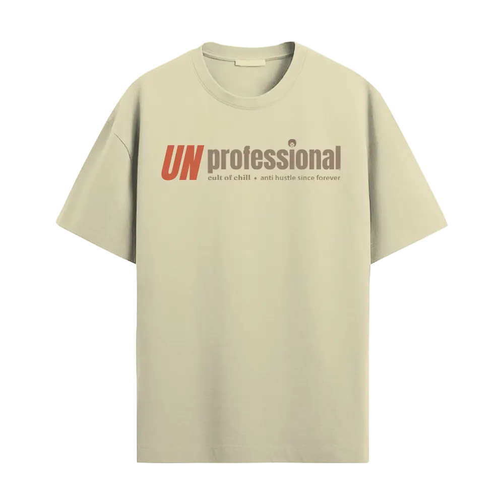 Beige oversized graphic tee front view — Unprofessional from Chill@work by Cult of Chill