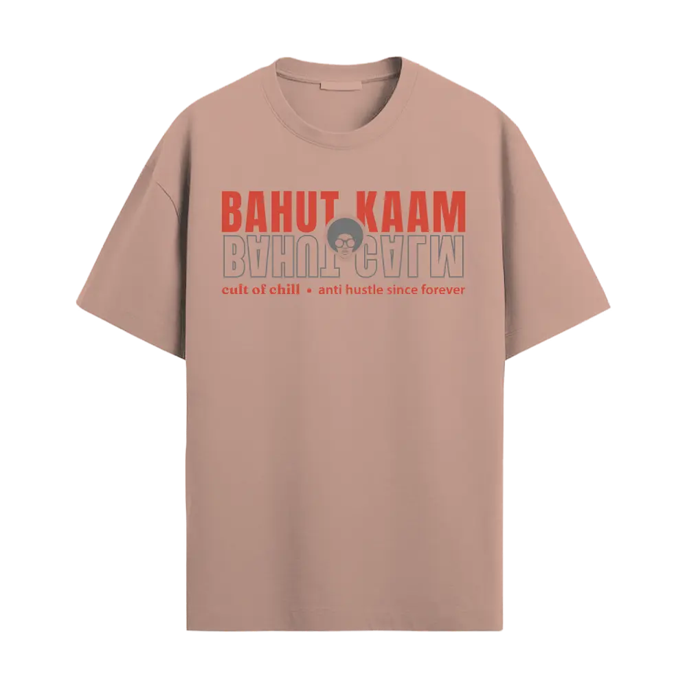Pink oversized graphic tee front view — Bahut Kaam Bahut Calm from Chill@work by Cult of Chill