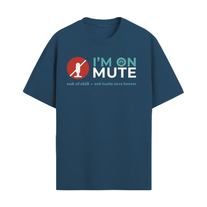 Blue oversized graphic tee front view — I'm on mute from Chill@work by Cult of Chill